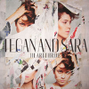 Tegan & Sara - Love They Say